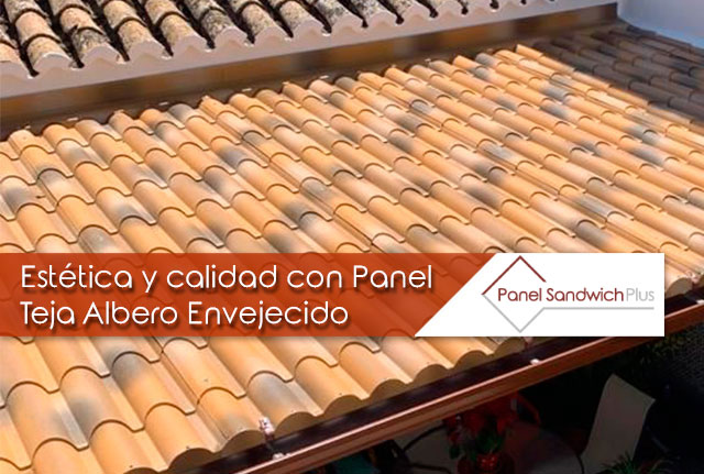 Estética y Calidad con Panel Teja Albero Envejecido