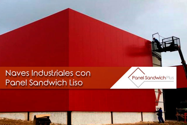 Naves Industriales con Panel Sandwich Liso